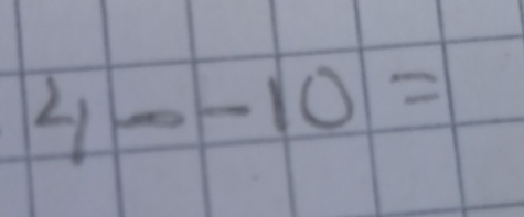 4--10=