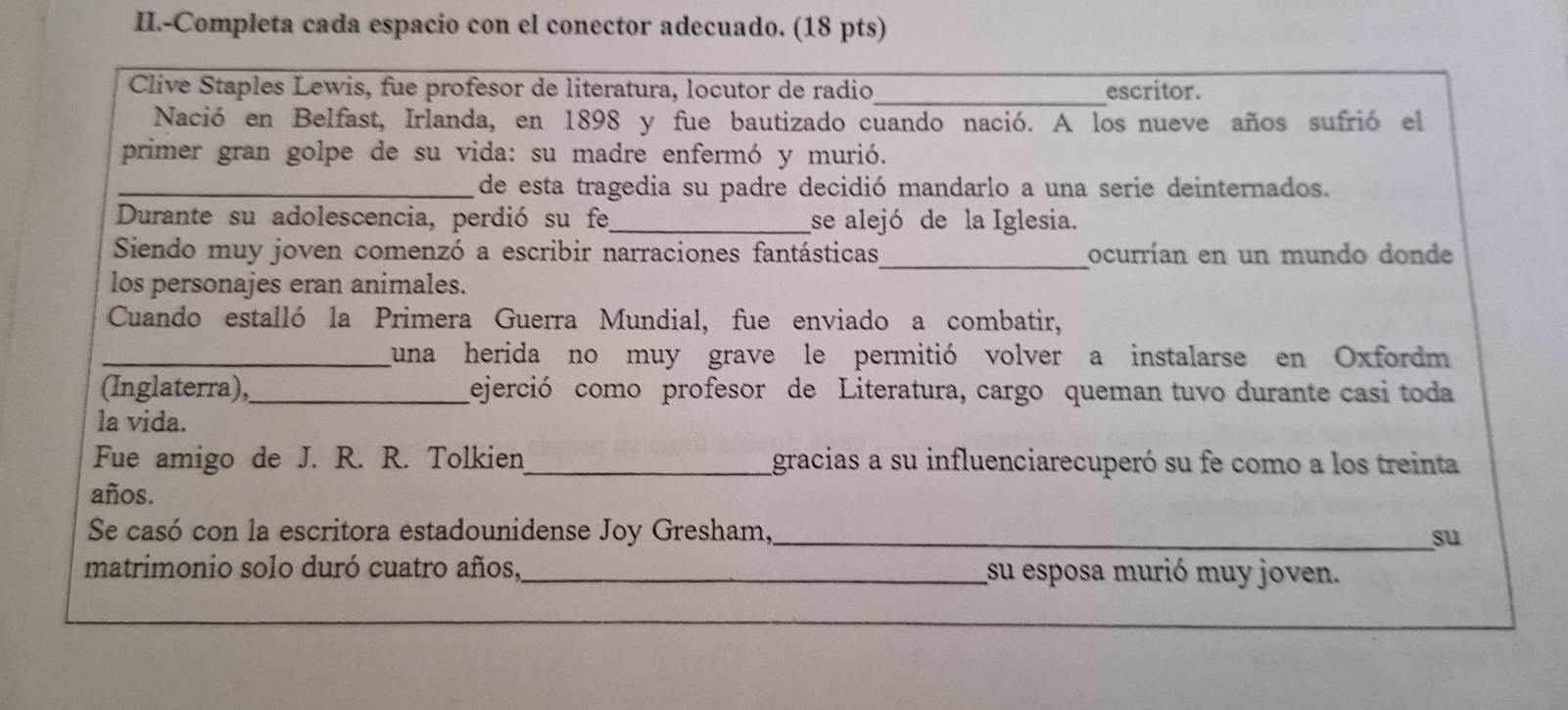 II.-Completa cada espacio con el conector adecuado. (18 pts)