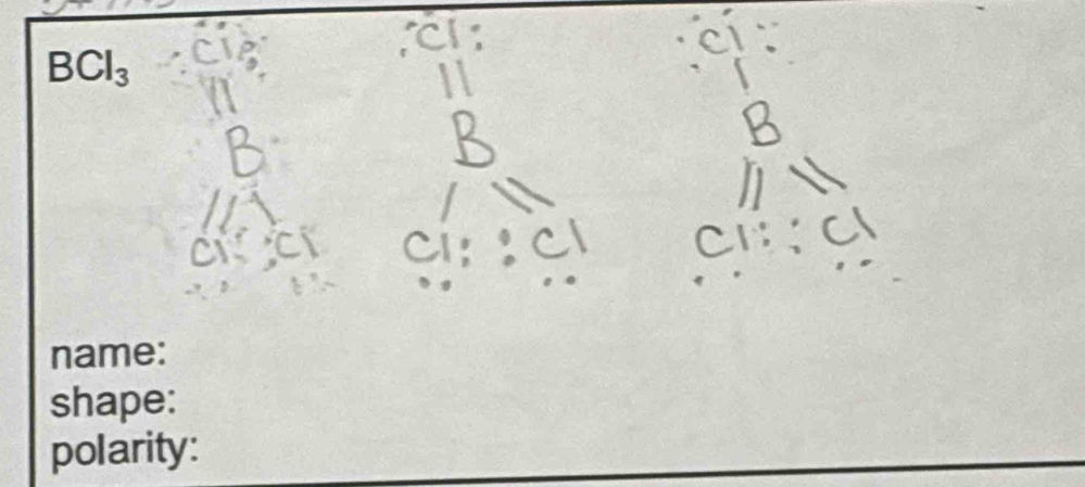 BCl_3
name: 
shape: 
polarity: