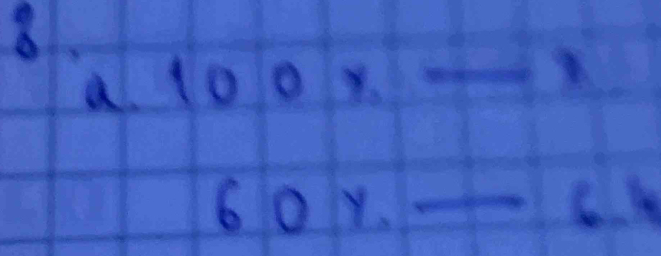 100% frac (-1)^(-1)
_ 
_ 60y.