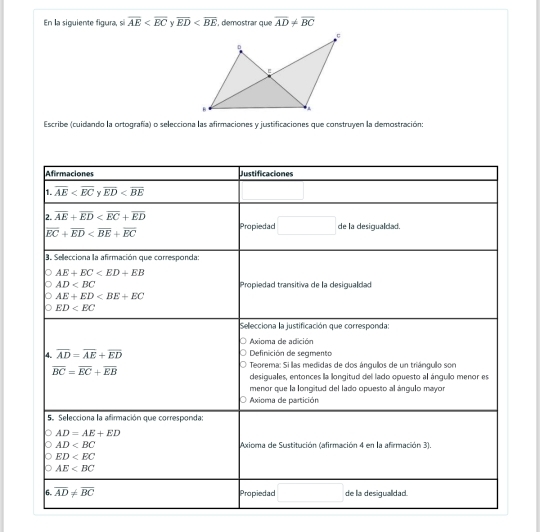 En la siguiente figura, s overline AE overline ED , demostrar que overline AD!= overline BC
Escribe (cuidando la ortografía) o selecciona las afirmaciones y justificaciones que construyen la demostración: