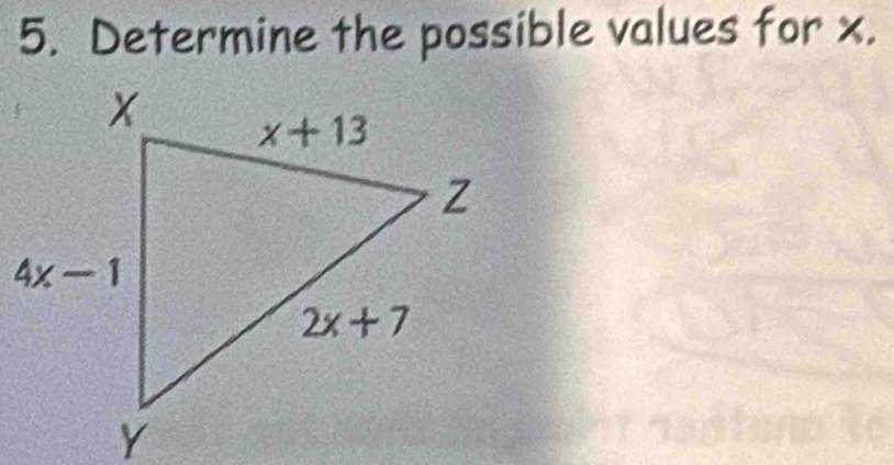 Determine the possible values for x.