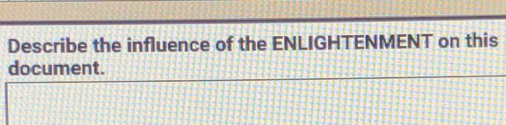 Describe the influence of the ENLIGHTENMENT on this 
document.