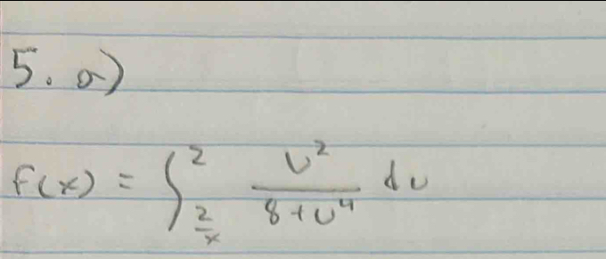 f(x)=∈t _ 2/x ^2 U^2/8+U^4 du