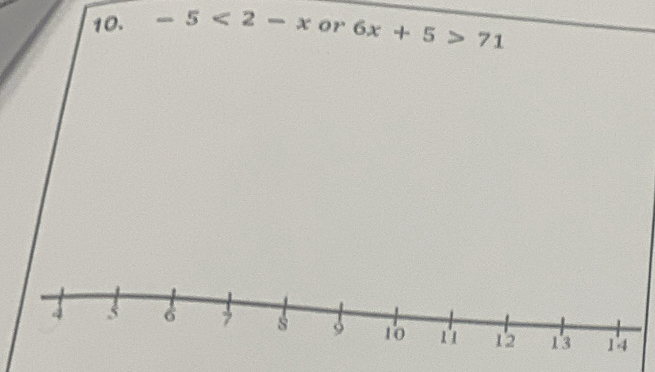 -5<2-x</tex> or 6x+5>71