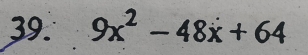 9x^2-48x+64