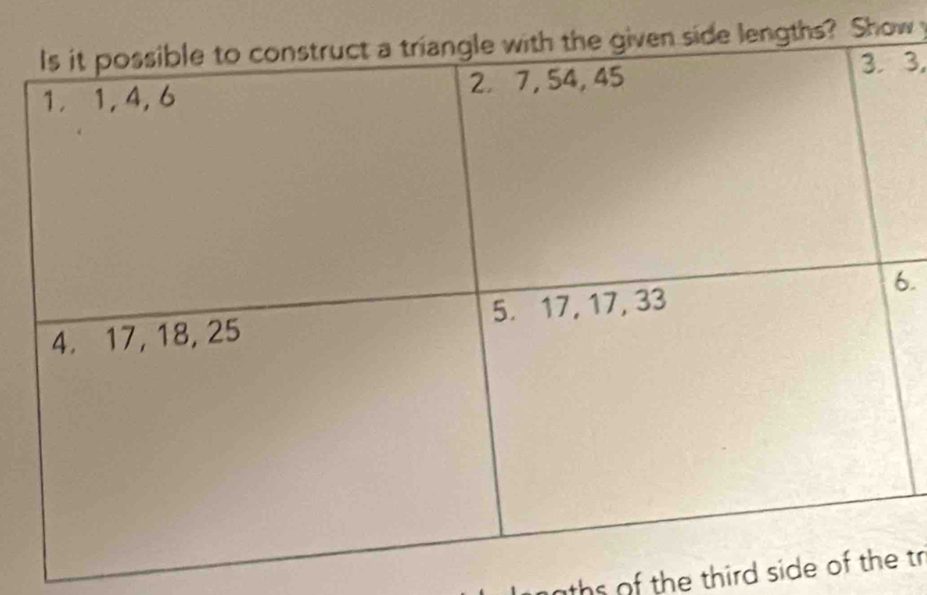 ? Show y
3, 
6. 
nths of the third side tr