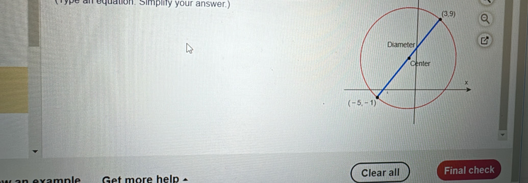 (Type an equation. Simpilty your answer.)
Get more help Clear all Final check