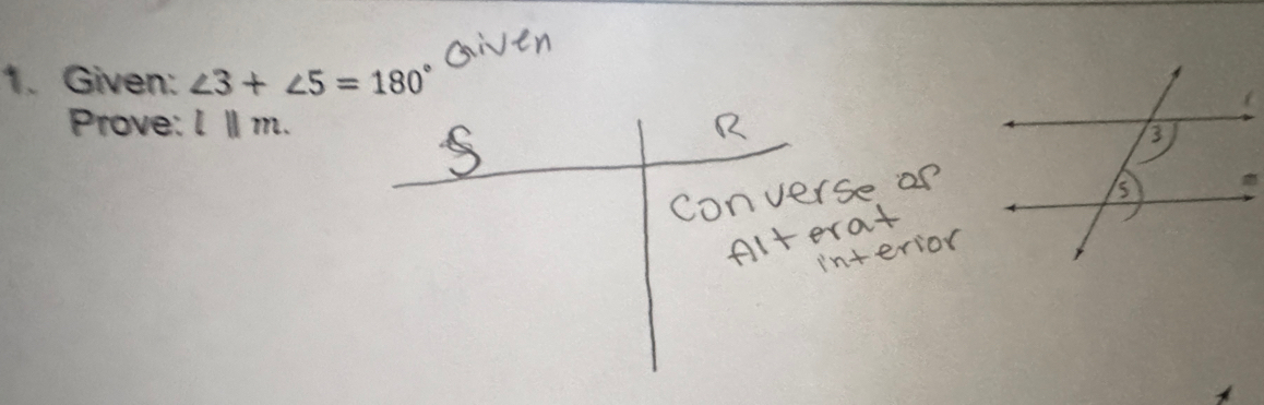 Given: ∠ 3+∠ 5=180°
Prove: l||m.