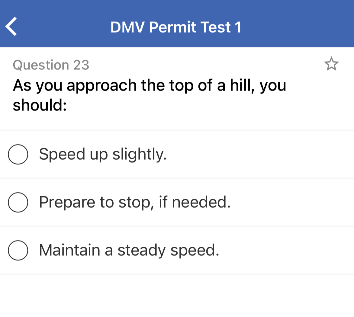 Solved: DMV Permit Test 1 Question 23 As you approach the top of a hill ...