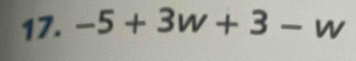 -5+3w+3-w