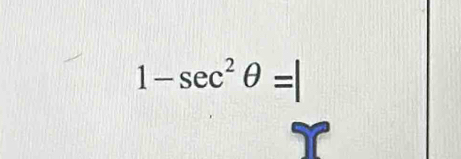 1-sec^2θ =|