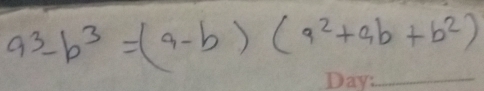 a^3-b^3=(a-b)(a^2+ab+b^2)