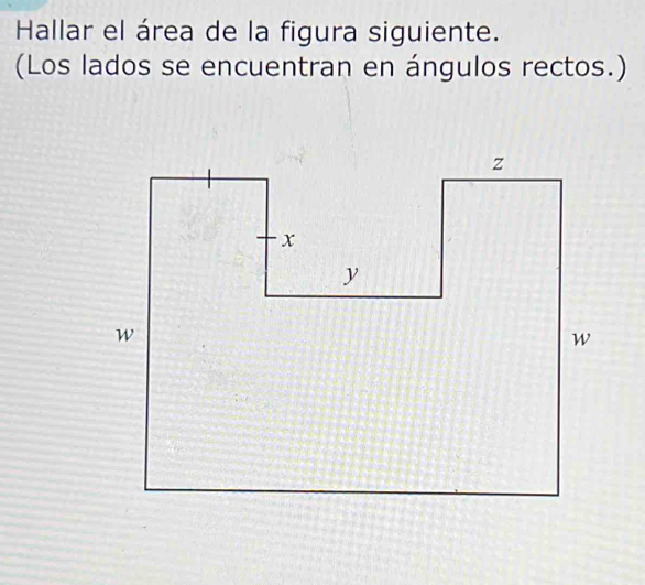 Hallar el área de la figura siguiente. 
(Los lados se encuentran en ángulos rectos.)