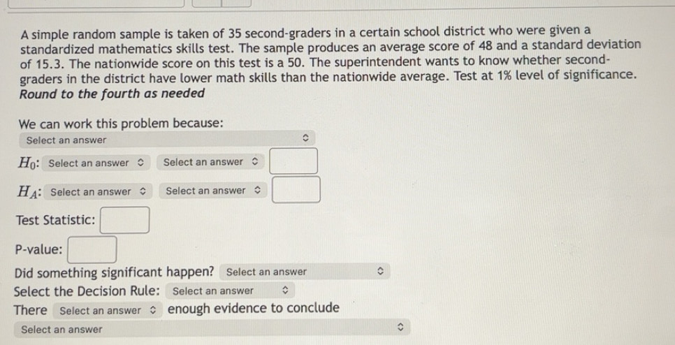 Solved: A simple random sample is taken of 35 second-graders in a ...