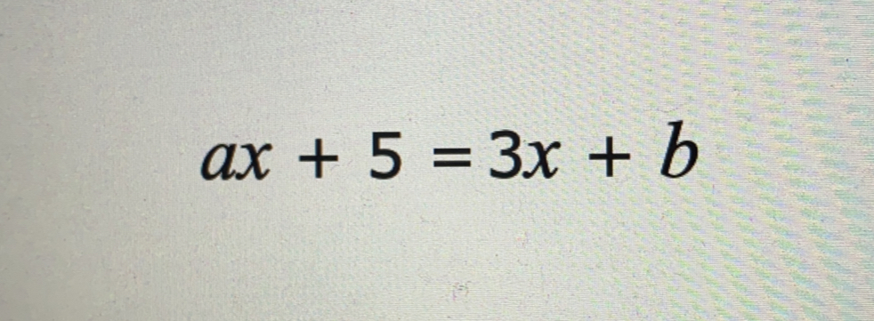 ax+5=3x+b