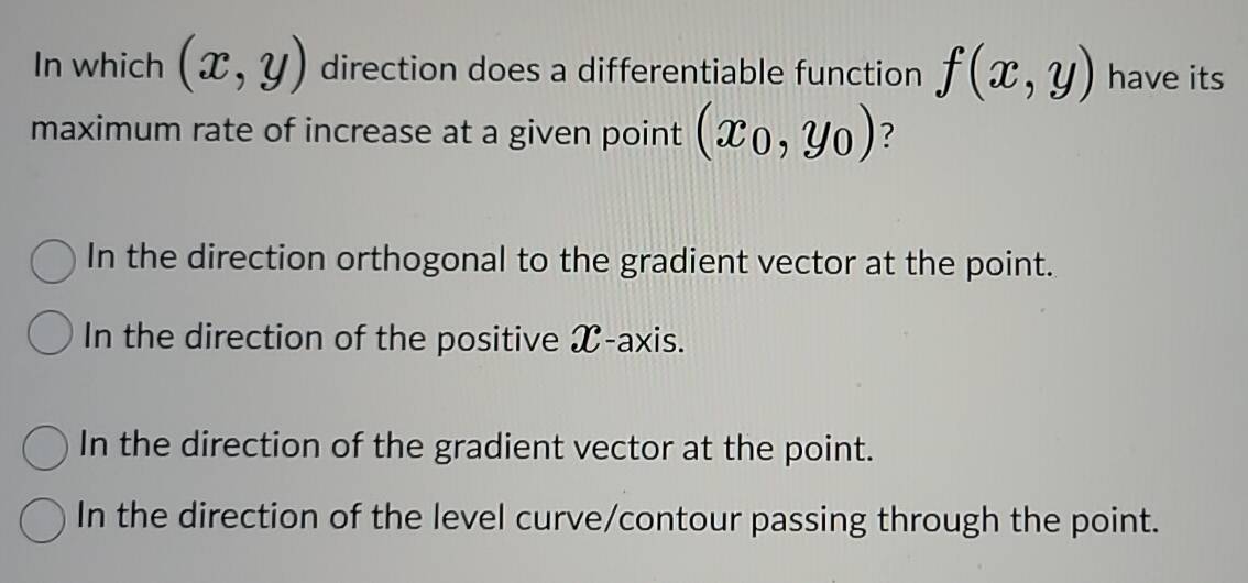 Solved: In which (x,y) direction does a differentiable function f(x,y ...