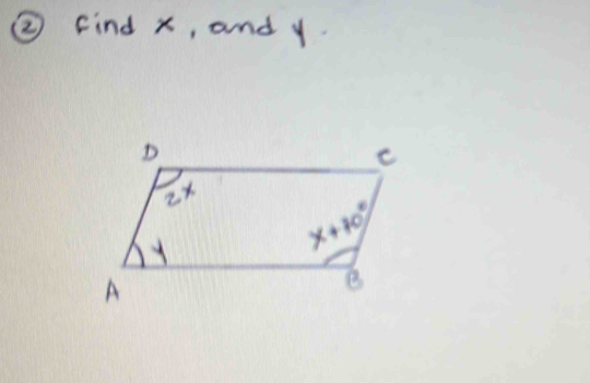 ② Find x, and y