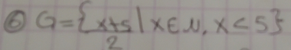 G=  (x+5)/2 |x∈  v,x<5