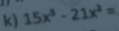 15x^3-21x^2=