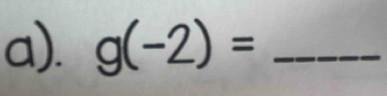 g(-2)= _