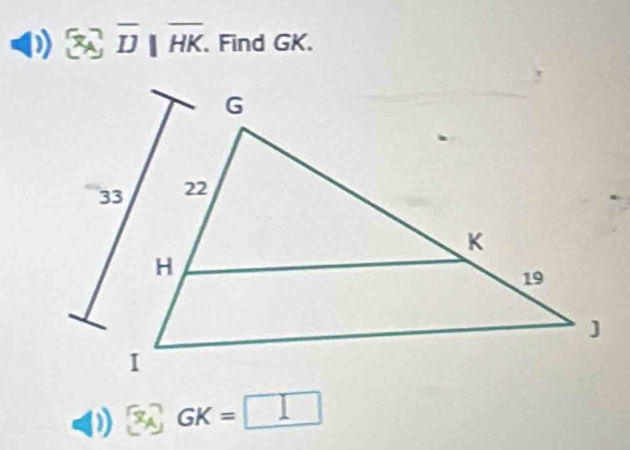 overline D|overline HK Find GK.
 3 GK=□