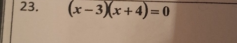 (x-3)(x+4)=0