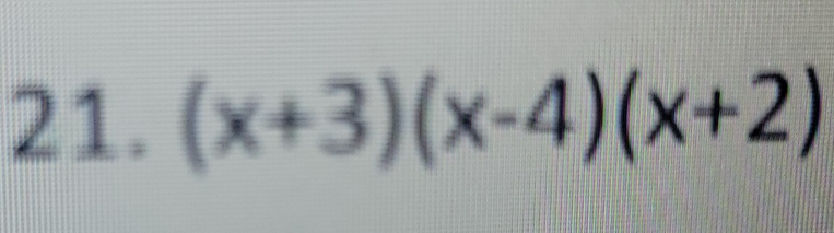 (x+3)(x-4)(x+2)