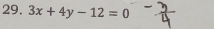 3x+4y-12=0