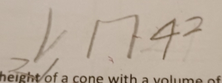 height of a cone with a volume of