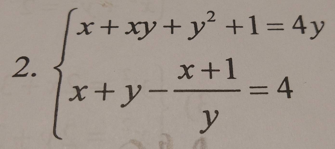 beginarrayl x+xy+y^2+1=4y x+y- (x+1)/y =4endarray.