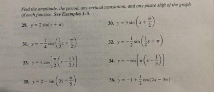 Solved: Find the amplitude, the period, any vertical translation, and ...
