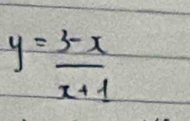 y= (3-x)/x+1 