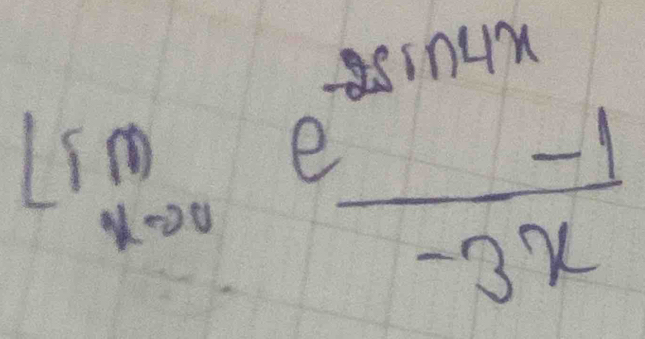 lim _-20  (e^(-2x+1)-1)/-3x 