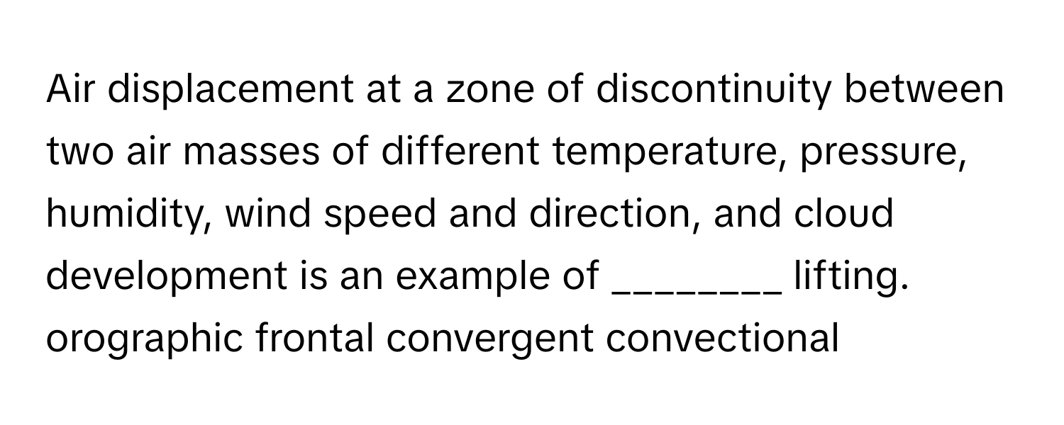 Solved: Air displacement at a zone of discontinuity between two air ...