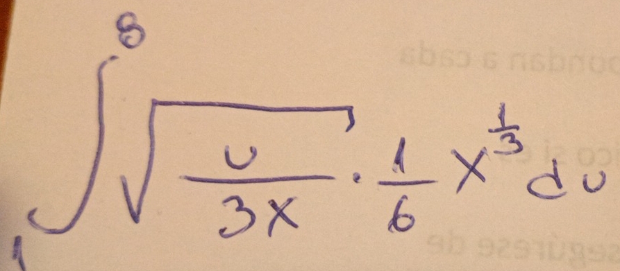 ∈t^6sqrt(frac v)3x·  1/6 x^(frac 1)3dx