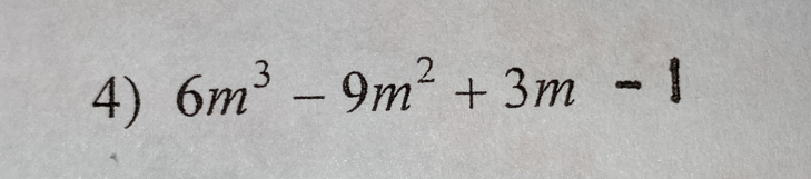 6m^3-9m^2+3m-1