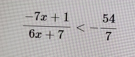  (-7x+1)/6x+7 <- 54/7 