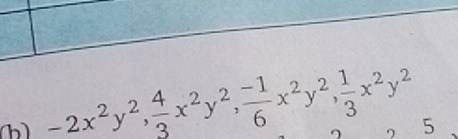 -2x^2y^2,  4/3 x^2y^2,  (-1)/6 x^2y^2,  1/3 x^2y^2
5