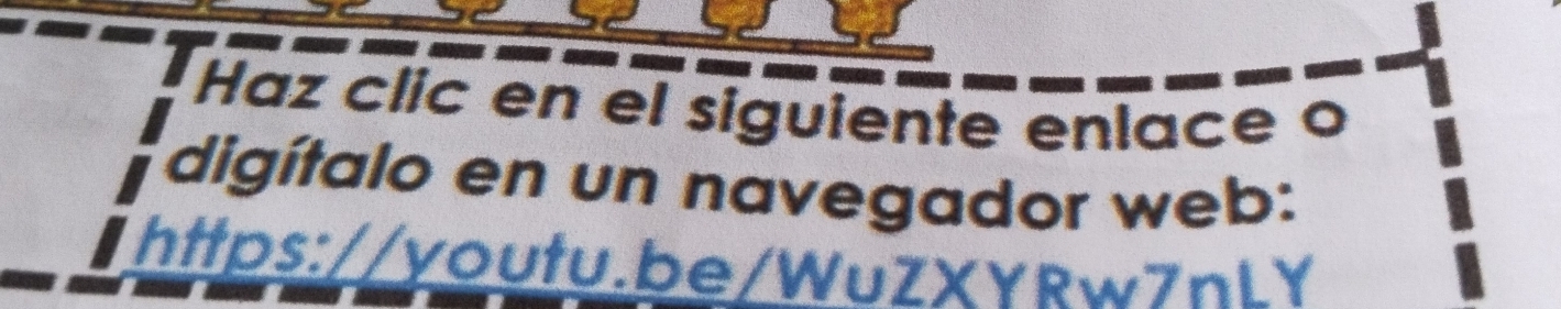 Haz clic en el siguiente enlace o 
digítalo en un navegador web: 
https://youtu.be/WuZXYRw7nLY