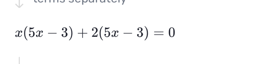 x(5x-3)+2(5x-3)=0