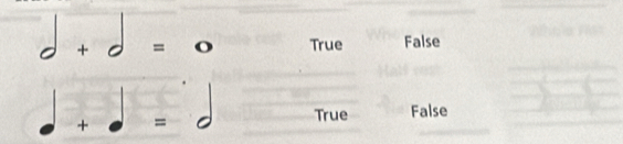 + =
True False
+ =
True False