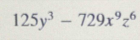 125y^3-729x^9z^6