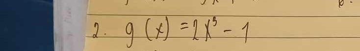 g(x)=2x^3-1