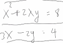 1
x+2xy=8
3x-2y=4