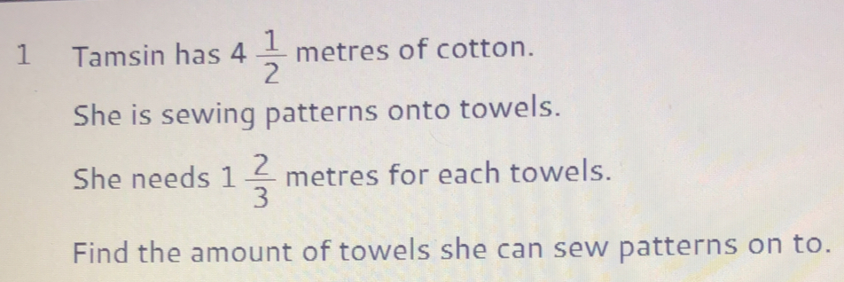 Solved: Tamsin has 4 1/2 metres of cotton. She is sewing patterns onto ...