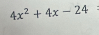 4x^2+4x-24