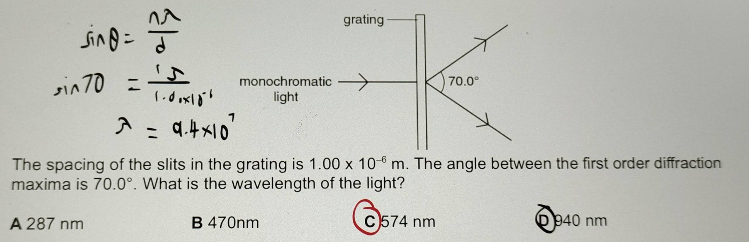 Selesai:The spacing of the slits in the grating is 1.00* 10^(-6)m. The ...