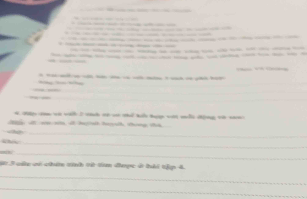 et toet a w on e o ae 
a 
T ae we my ad a i wdy and atg ah te ta w t 


tat wad on wa la se we walh ate it wack on plal ho 
_ 
__ 

_ 
4 t a vi vih 2 tah tt on thể kat hp v wls djng tt sn 
2 đt cin xin, di hnh huyh, thng thá 
whi_ 
_ 
_ 
ậừ 3 câu có chứu tính từ tìm được ở hài tập 4. 
_ 
_