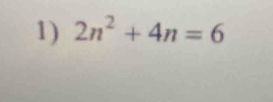 2n^2+4n=6